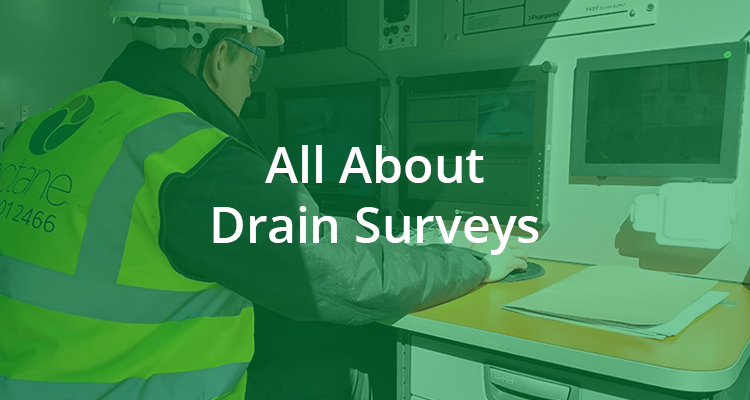 All About Drain Surveys