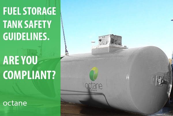 fuel storage tank safety guidelines