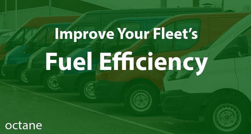 Improve Your Fleet's Fuel Efficiency