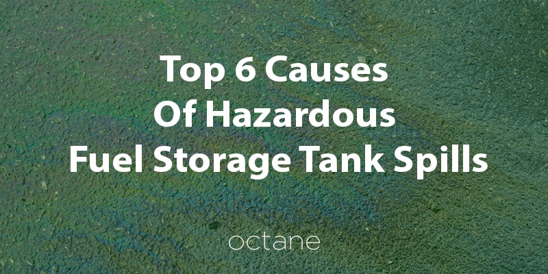 top-6-causes-of-fuel-tank-spills